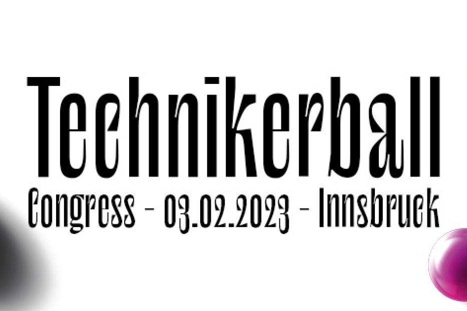 Werbung für den Technikerball Kongress am 03.02.2023 in Innsbruck mit bunten Kugeln.