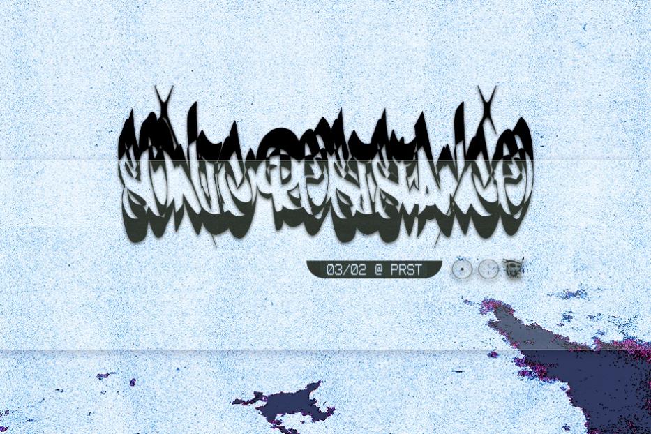 Ein Veranstaltungsplakat für „Sonic Resistance“ am 03.02. bei PRST.