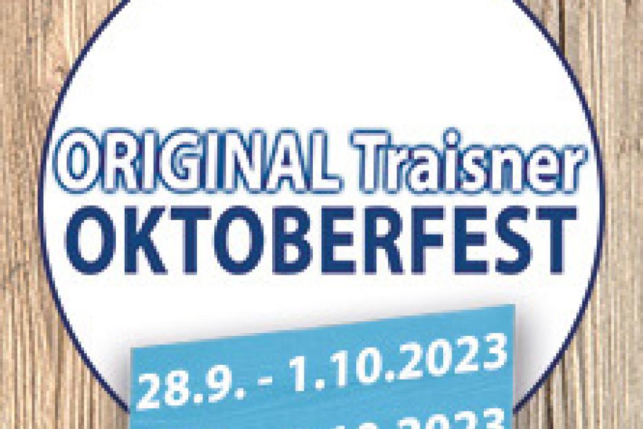 Das Original Traisner Oktoberfest findet vom 28.9. bis 1.10.2023 und vom 5.10. bis 8.10.2023 statt.