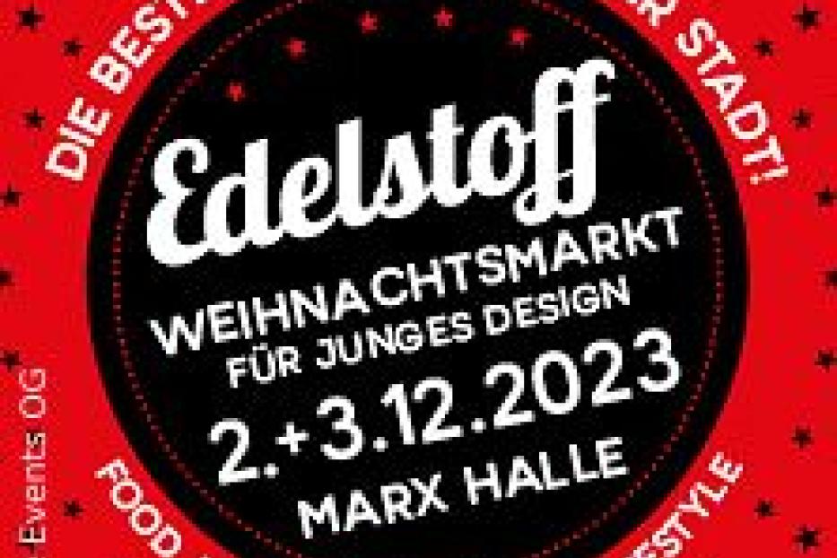 Ein rotes Werbeplakat für den Edelstoff Weihnachtsmarkt am 2. und 3. Dezember 2023 in der Marx Halle.