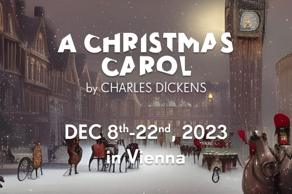 Werbeplakat für „A Christmas Carol“ von Charles Dickens, aufgeführt vom 8. bis 22. Dezember 2023 in Wien.