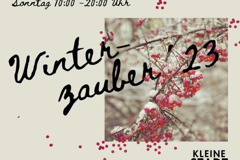 Ankündigung für „Winterzauber '23“ auf der Kleinen Stadt Farm in Wien im Dezember.