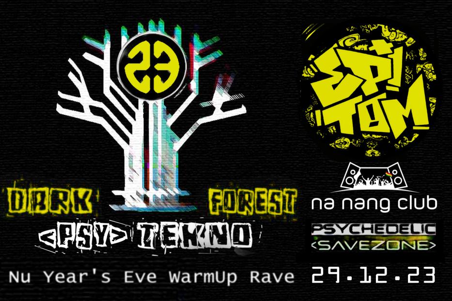 Flyer für ein „Dark Forest PsyTekno“-Rave im „Na Nang Club“ am 29.12.23.