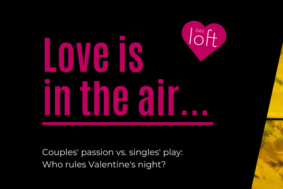 Wer regiert die Valentinstagsnacht: Paare oder Singles?