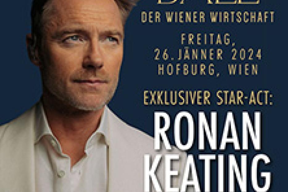 Ein Werbeplakat für den Ball der Wiener Wirtschaft mit Ronan Keating.
