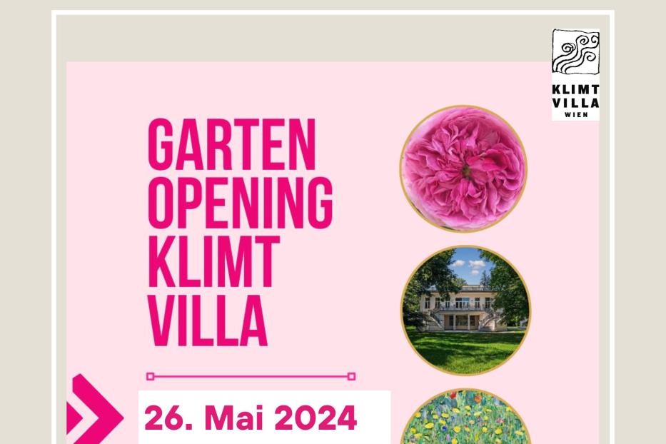 Ankündigung für die Garteneröffnung der Klimt Villa am 26. Mai 2024.