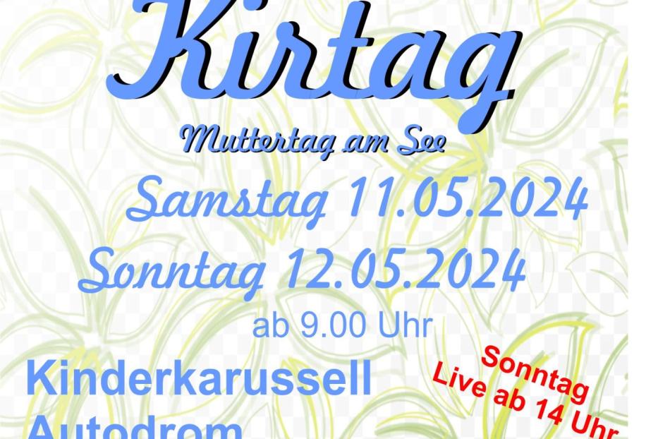 Werbeplakat für den Kirtag am Wildoner Badesee am 11. und 12. Mai 2024.