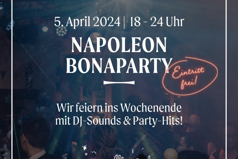 Werbeplakat für eine „Napoleon Bonaparty“ am 5. April 2024 mit DJ-Sounds.
