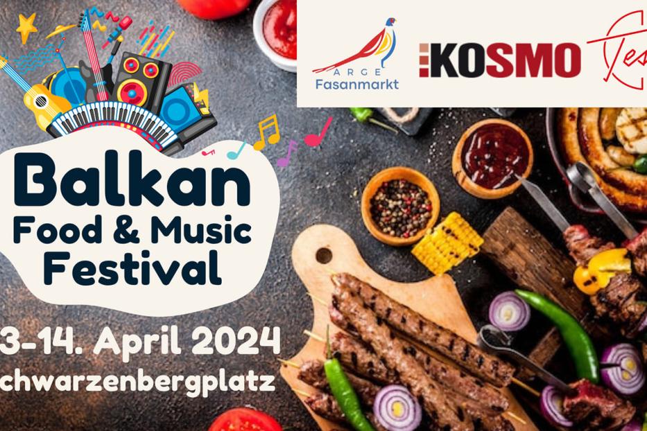 Werbeplakat für das Balkan Food & Music Festival am Schwarzenbergplatz, 13.-14. April 2024.