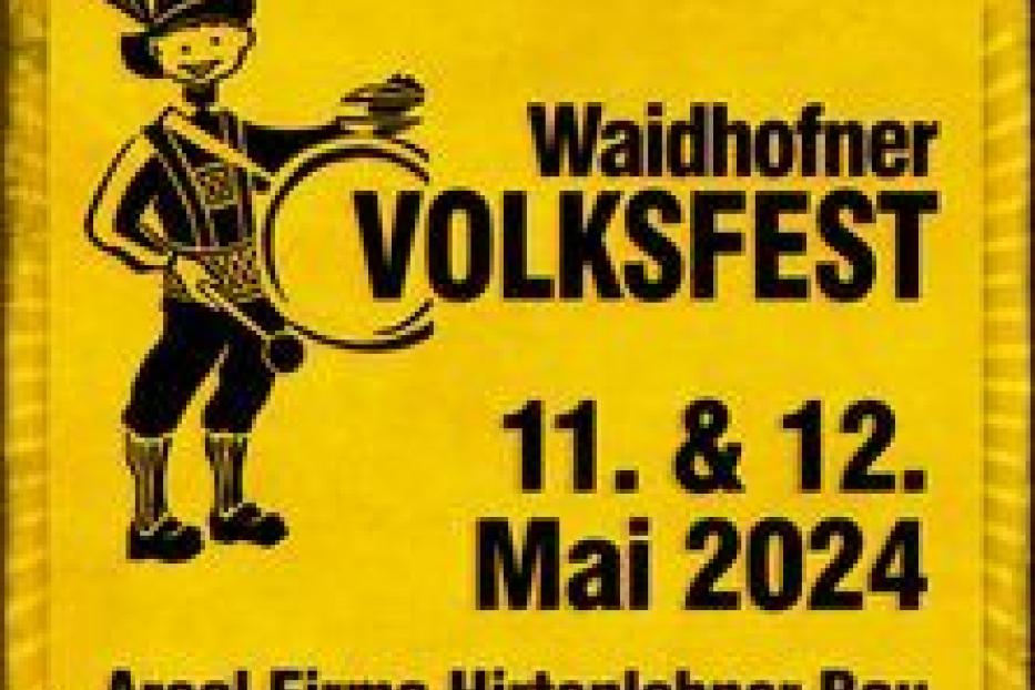 Gelbes Plakat für das Waidhofner Volksfest am 11. und 12. Mai 2024.