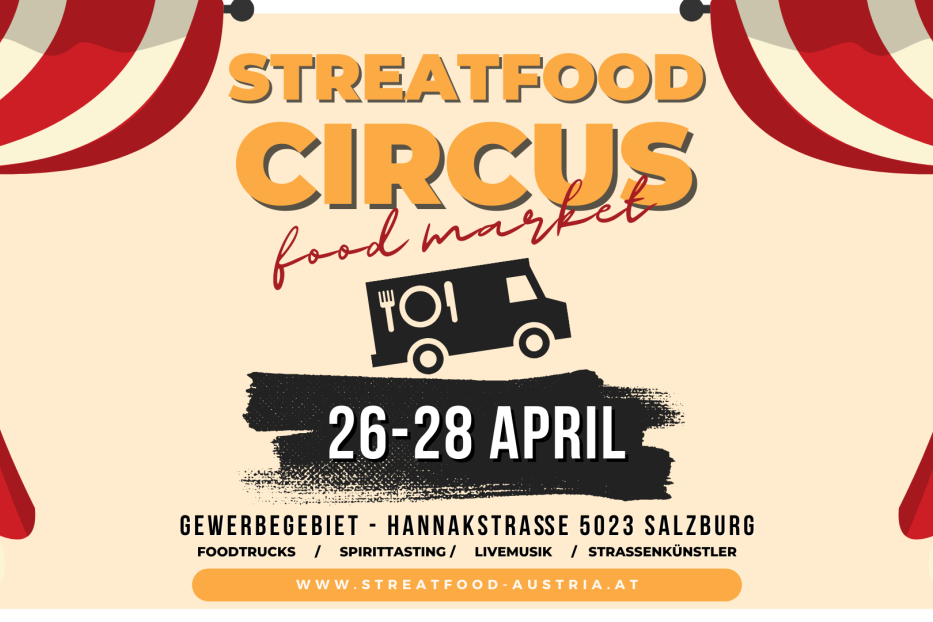 Werbeplakat für den „Streatfood Circus“ vom 26. bis 28. April in Salzburg.