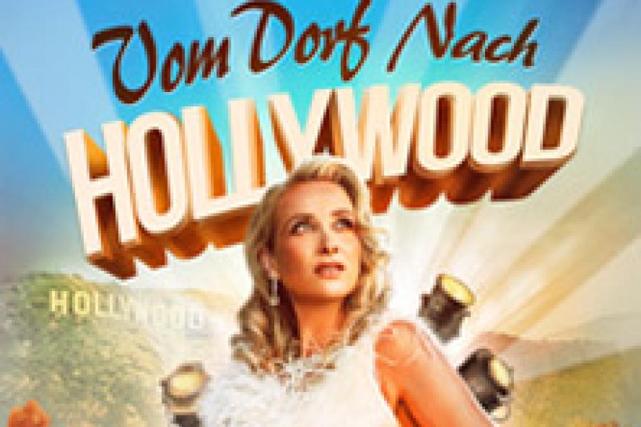 Das Cover der Live-Show „Vom Dorf nach Hollywood“ von Alina Bock.
