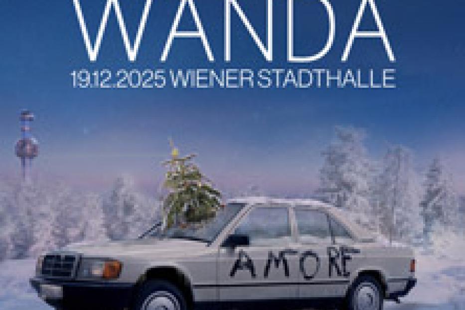 Ein Werbeplakat für „Weihnachten mit Wanda“ am 19.12.2025 in der Wiener Stadthalle mit einem Auto im Schnee.