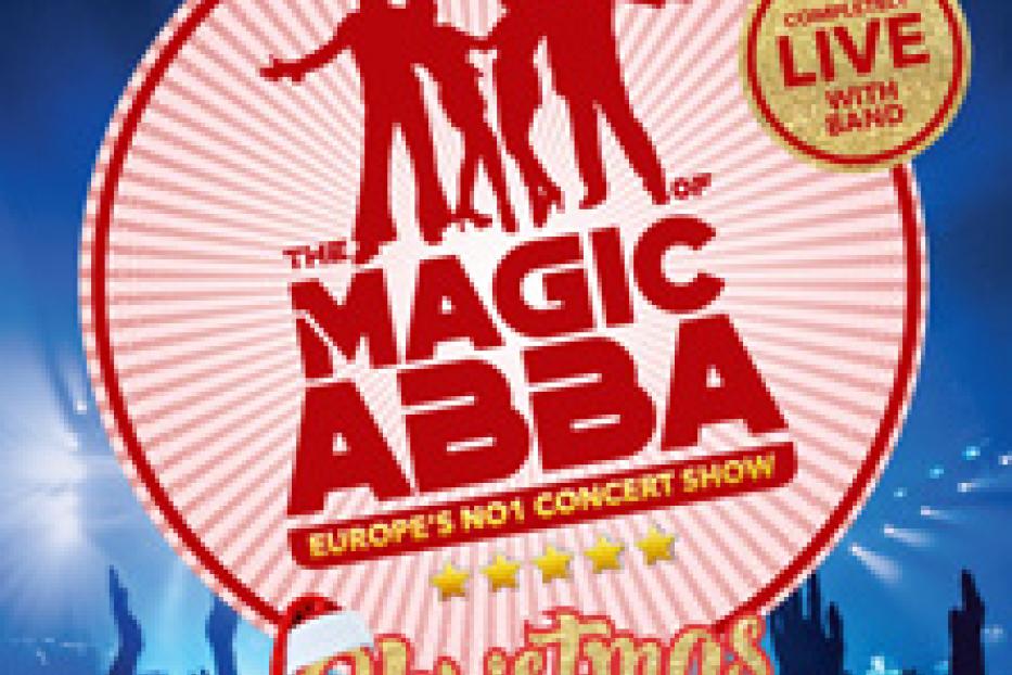 Ein Werbeplakat für „The Magic of ABBA Christmas Special“, Europas Konzertshow Nummer 1.
