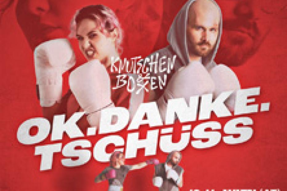 Ein rotes Konzertplakat für die „Knuddeln & Boxen“-Tour 2025 von OK.DANKE.TSCHÜSS in Wien.