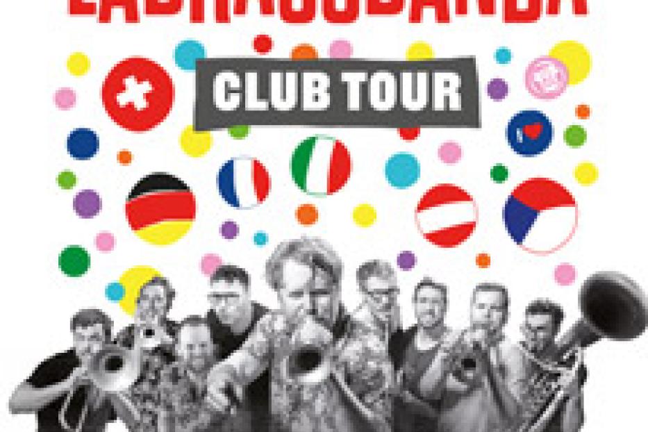 Die Band Labrassbanda kündigt ihre „Club Tour Polka Party“ an.