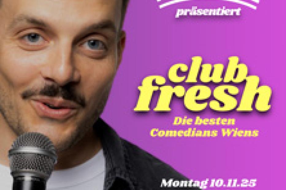 Ein Werbeplakat für „Club Fresh“ in der Kulisse, präsentiert von Paul Klambauer.