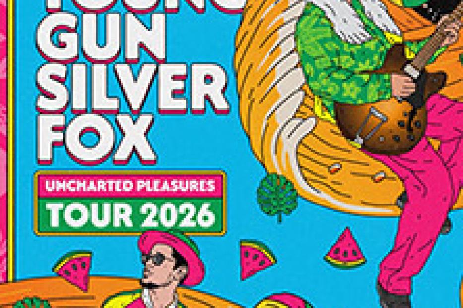 Ein Werbeplakat für die „Young Gun Silver Fox Uncharted Pleasures Tour 2026“.