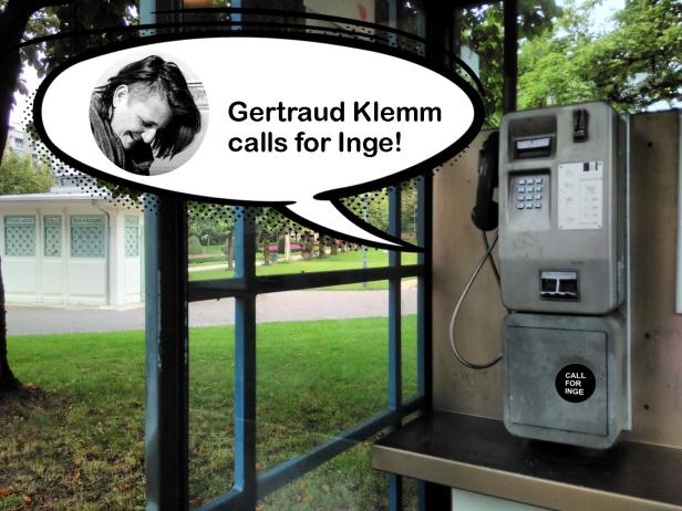 gertraud-klemm-calls-for-inge.jpg