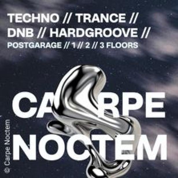 Ein Veranstaltungsplakat für „Carpe Noctem“ mit Techno, Trance, DNB und Hardgroove auf drei Floors.