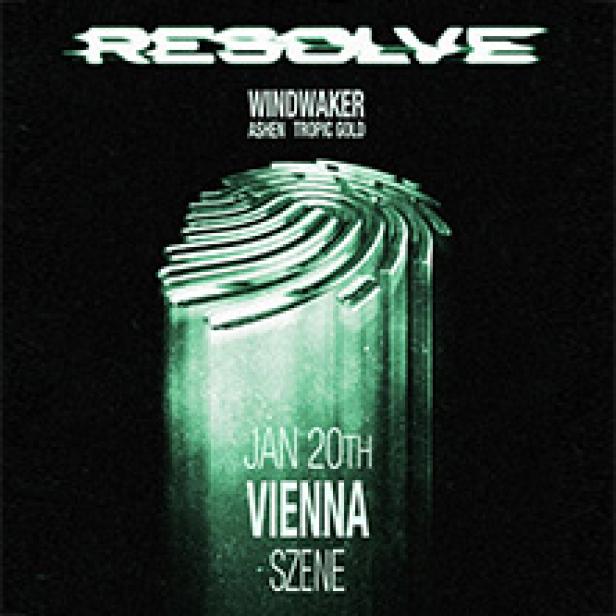 Ein Veranstaltungsplakat für Resolve, Windwaker, Ashen und Tropic Gold am 20. Januar in Wien.