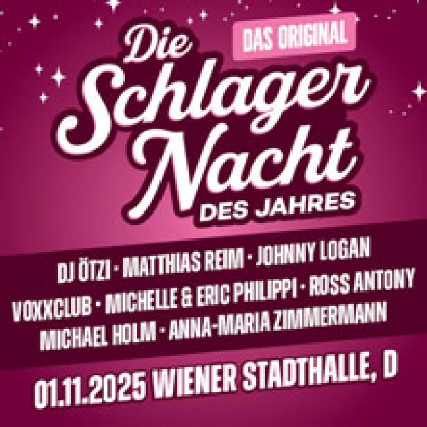 Plakat für „Die Schlager Nacht des Jahres“ am 01.11.2025 in der Wiener Stadthalle mit DJ Ötzi, Matthias Reim und anderen Künstlern.