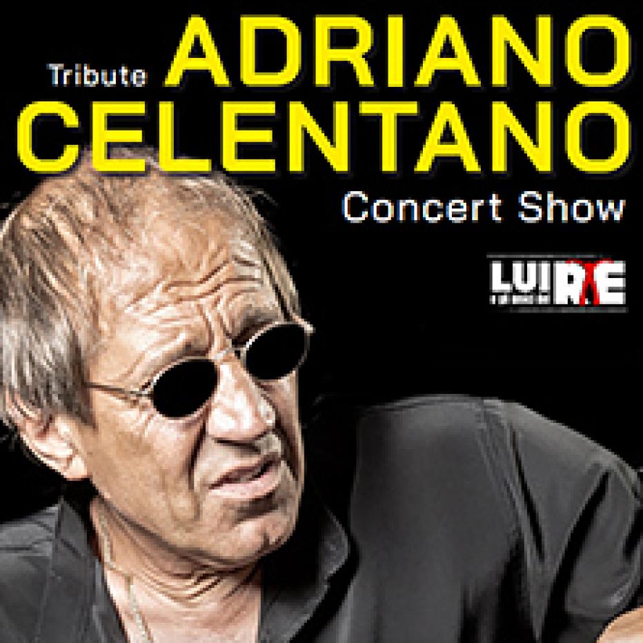 a Tribute to Adriano Celentano, Concert Show "Lui e gli amici del re"