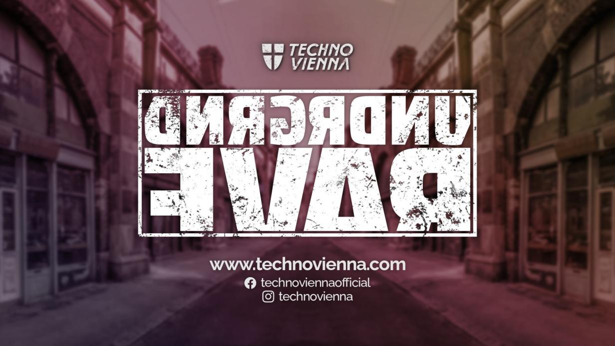 Underground Rave x Techno Vienna