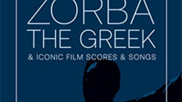 Das Cover des Albums „Zorba the Greek & Iconic Film Scores & Songs“ von Mikis Theodorakis.