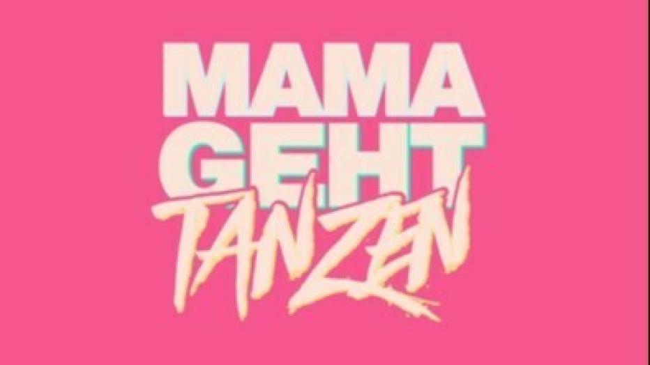  Mama geht tanzen Bildidee 