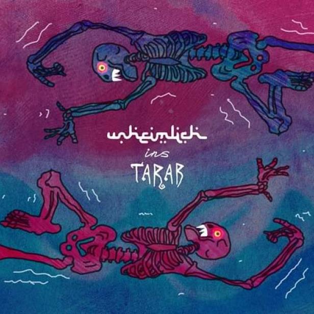 Zwei stilisierte Skelette schwimmen in einem psychedelischen Ozean mit dem Schriftzug „unheimlich ins Tarab“.