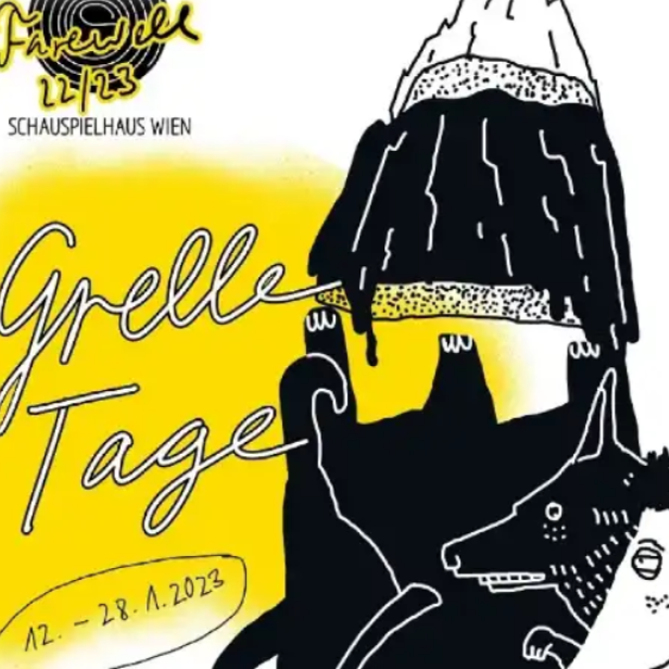 Ein Werbeplakat für das Stück „Grelle Tage“ im Schauspielhaus Wien, 2022/23.
