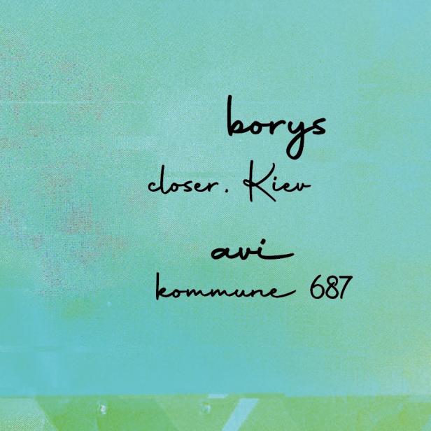 Ein Veranstaltungsplakat mit den Namen Borys, Closer, Avi und Kommune 687.