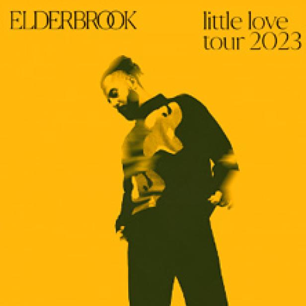 Ein Porträt des Sängers Elderbrook vor einem gelben Hintergrund, der für seine „Little Love Tour 2023“ wirbt.