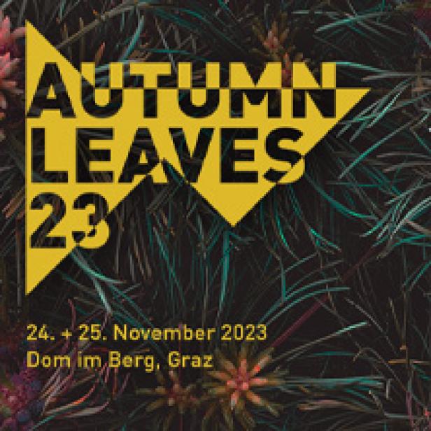 Ein Veranstaltungsplakat für „Autumn Leaves 23“ am 24. und 25. November 2023 im Dom im Berg, Graz.