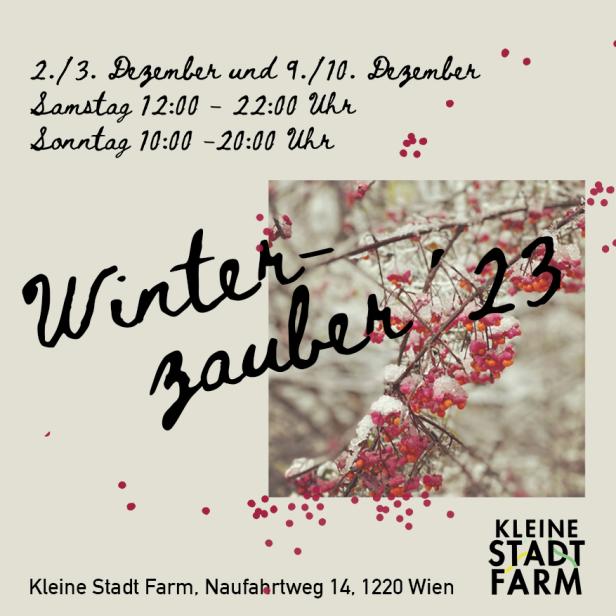 Ankündigung für „Winterzauber '23“ auf der Kleinen Stadt Farm in Wien im Dezember.