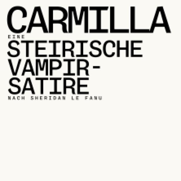 Das Cover von „Carmilla: Eine Steirische Vampir-Satire nach Sheridan Le Fanu“.