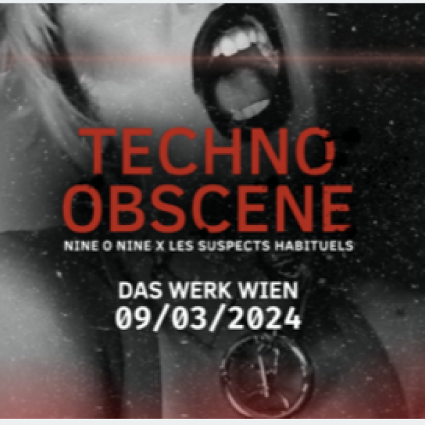 Werbeplakat für „Techno Obscene“ am 09.03.2024 im Das Werk Wien.