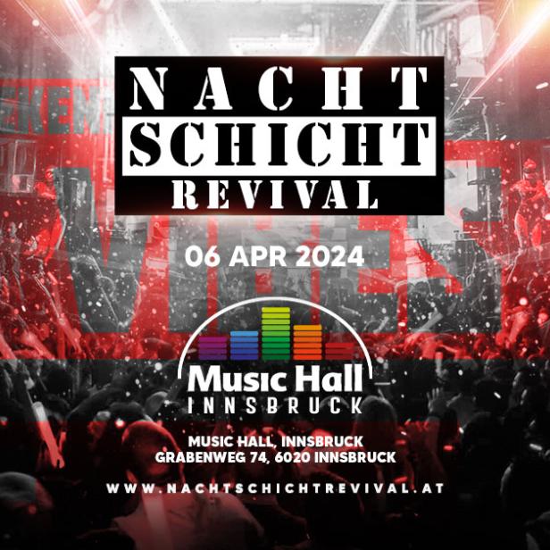 Werbeplakat für die „Nachtschicht Revival“-Party am 6. April 2024 in der Music Hall Innsbruck.