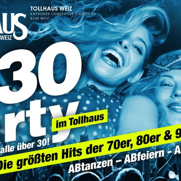 Plakat für die Ü30-Party im Tollhaus Weiz am 19. April 2024 mit Musik der 70er, 80er und 90er.