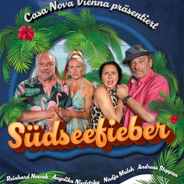 Das Plakat für „Südseefieber“ von Casa Nova Vienna zeigt vier Darsteller mit besorgten Gesichtsausdrücken vor tropischer Kulisse.