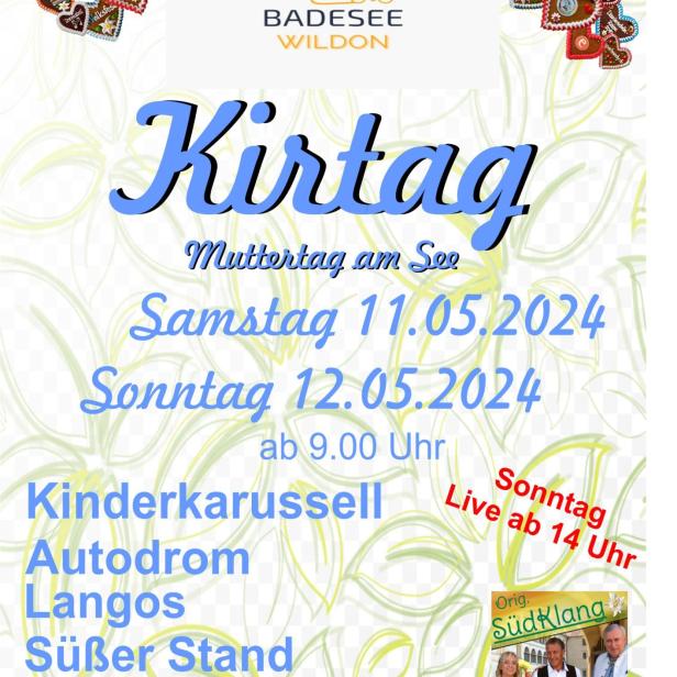 Werbeplakat für den Kirtag am Wildoner Badesee am 11. und 12. Mai 2024.