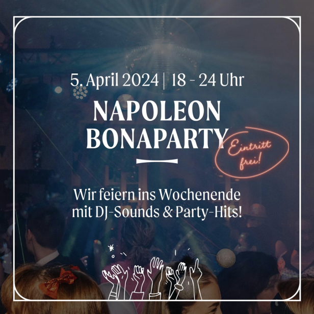 Werbeplakat für eine „Napoleon Bonaparty“ am 5. April 2024 mit DJ-Sounds.
