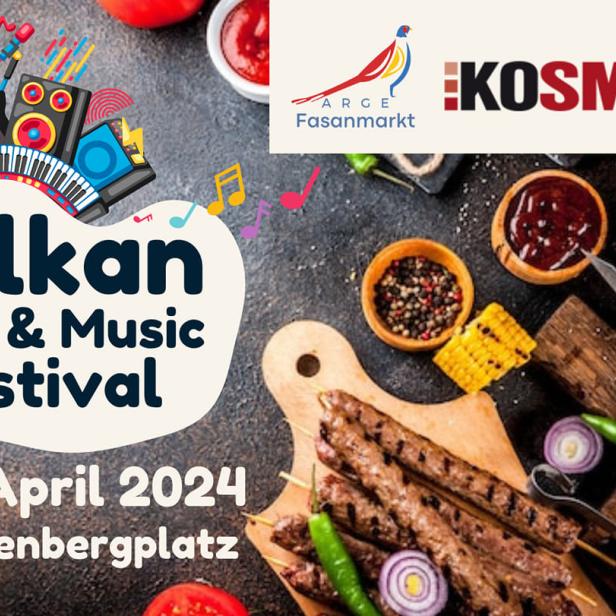 Werbeplakat für das Balkan Food & Music Festival am Schwarzenbergplatz, 13.-14. April 2024.