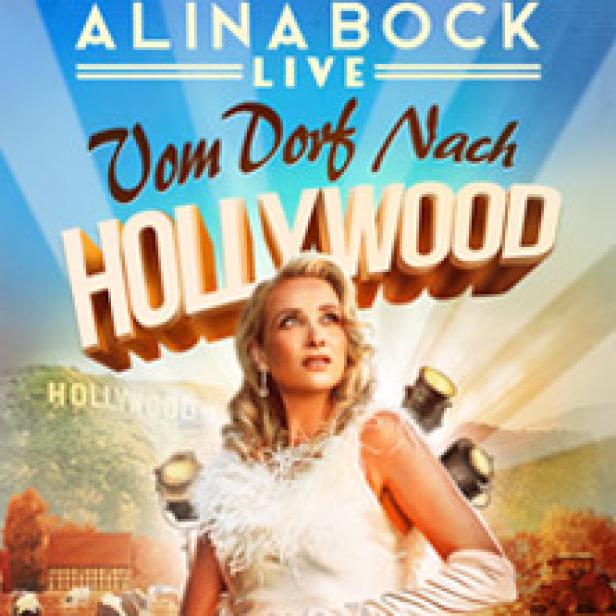 Das Cover der Live-Show „Vom Dorf nach Hollywood“ von Alina Bock.