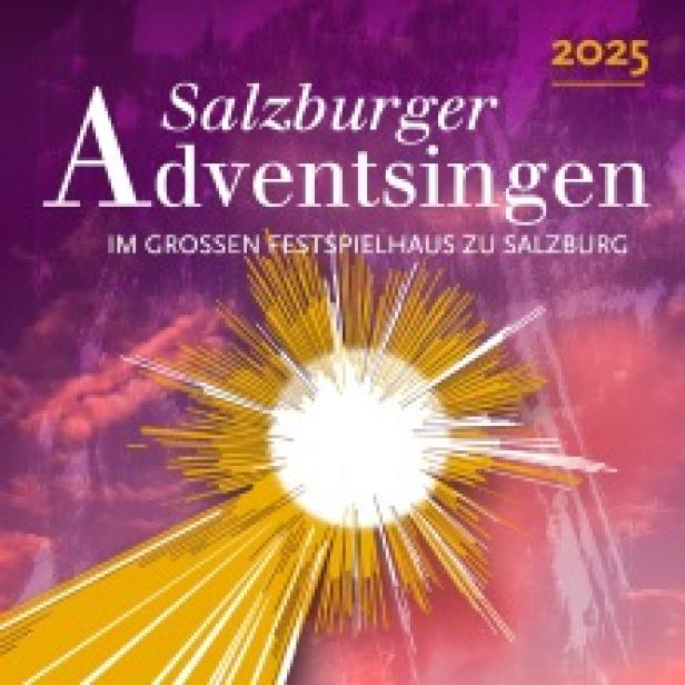 Das Plakat für das Salzburger Adventssingen 2025 im Großen Festspielhaus zu Salzburg.