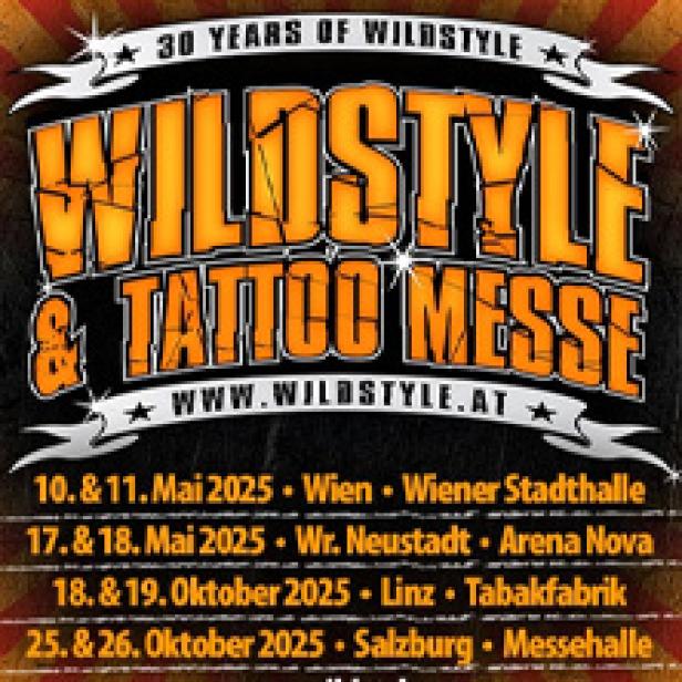 Ein Werbeplakat für die Wildstyle & Tattoo Messe 2025 in Wien, Wr. Neustadt, Linz und Salzburg.
