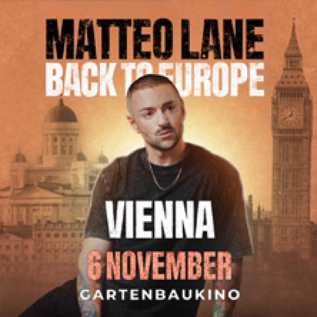 Ein Werbeplakat für Matteo Lanes „Back to Europe“-Tour mit dem Schriftzug „Vienna, 6 November“.
