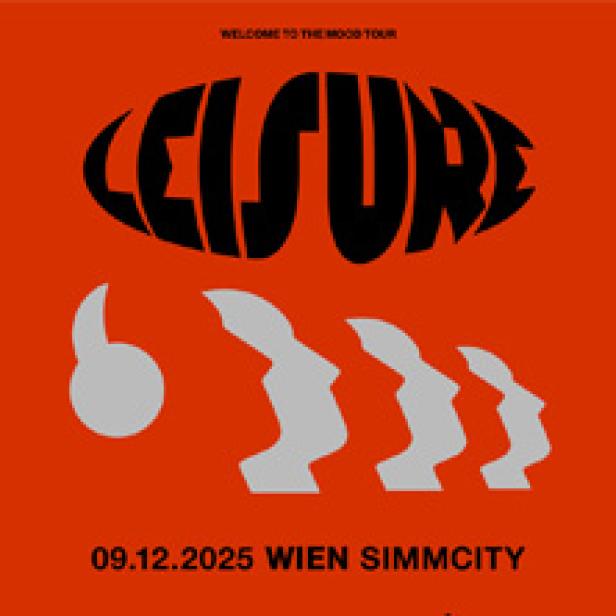 Das Veranstaltungsplakat für die „Leisure“-Tour in Wien am 9. Dezember 2025.