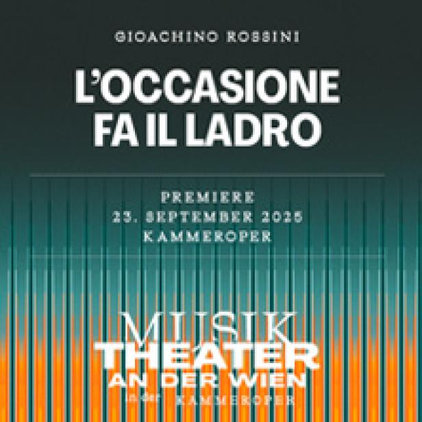 Das Plakat für die Premiere von Gioachino Rossinis „L'occasione fa il ladro“ am 23. September 2025 in der Kammeroper.